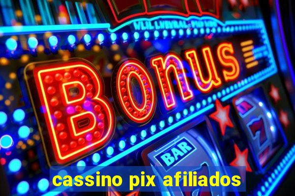 cassino pix afiliados